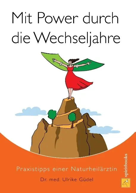 Cover: 9783944587349 | Mit Power durch die Wechseljahre | Praxistipps einer Naturheilärztin