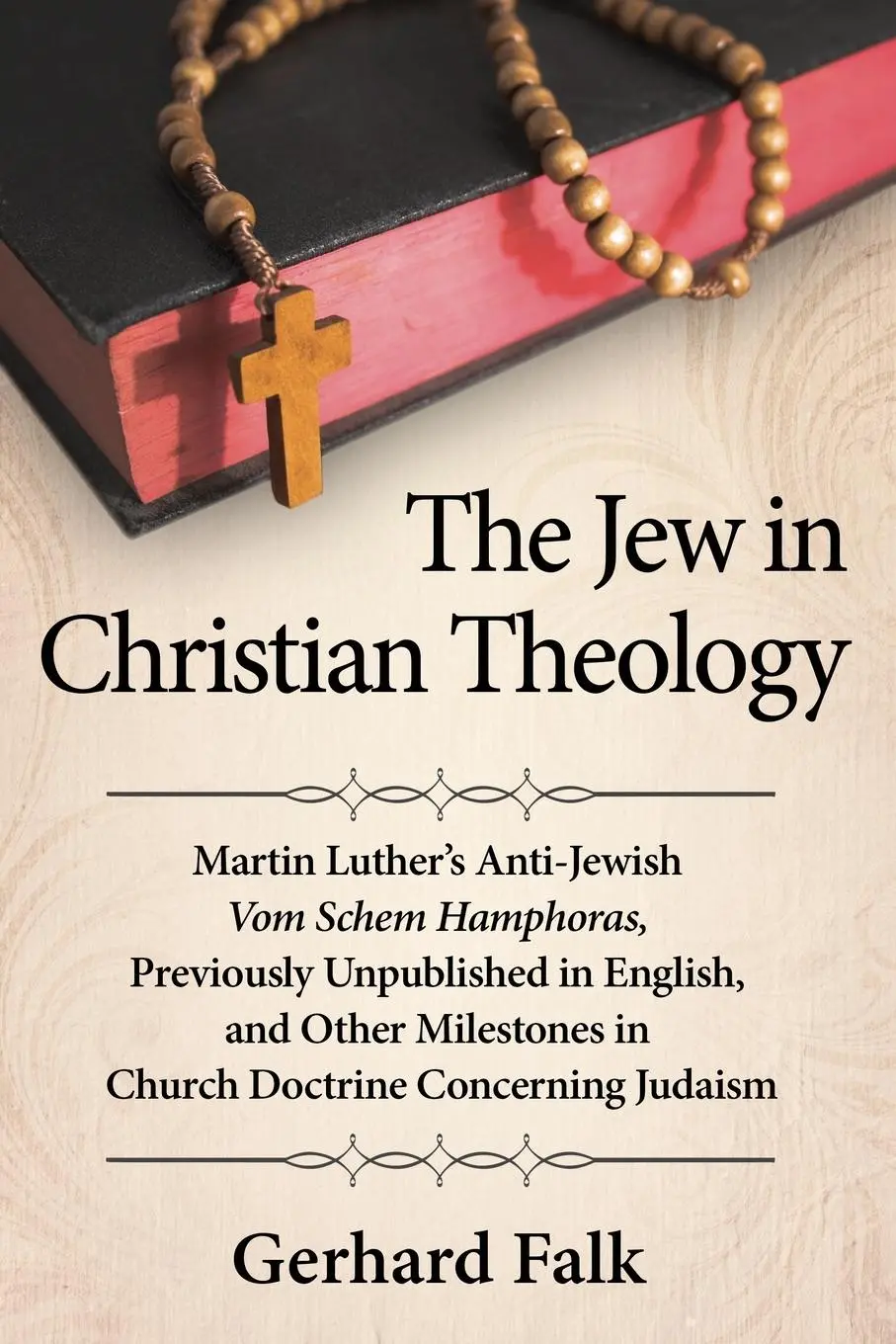 Cover: 9780786477449 | The Jew in Christian Theology | Gerhard Falk | Taschenbuch | Englisch