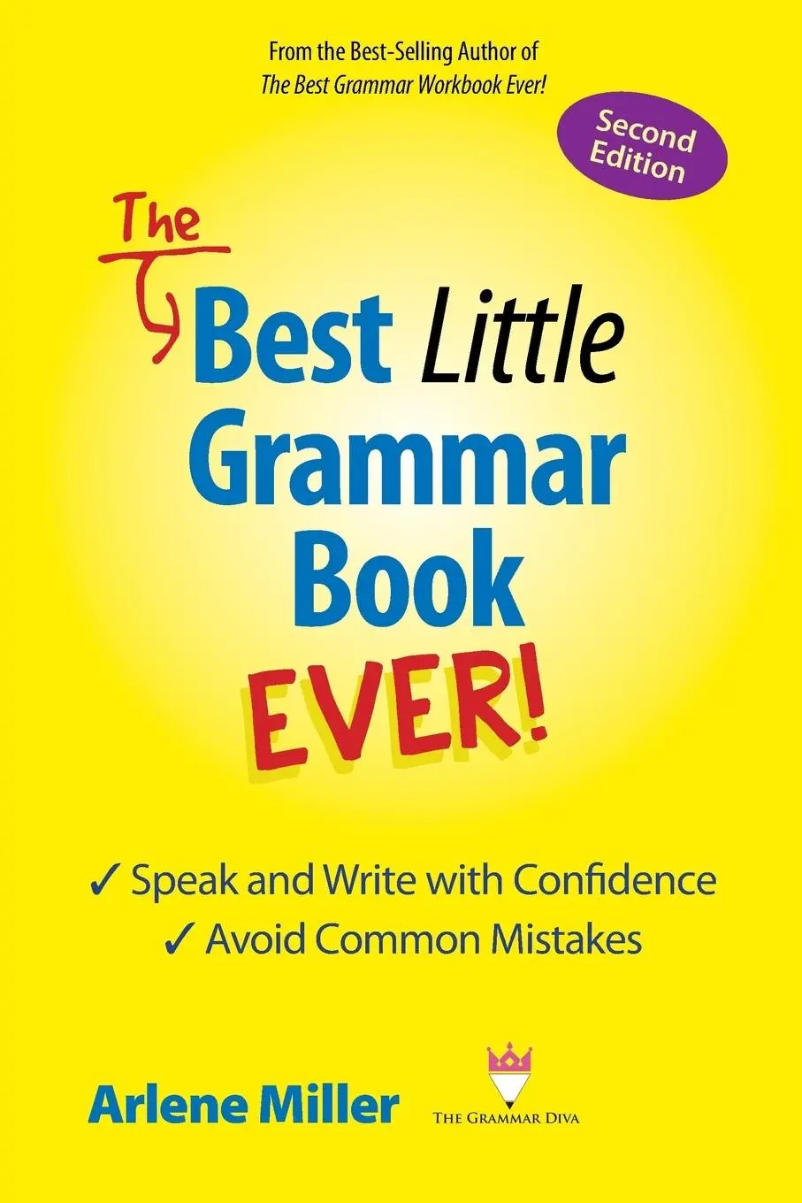 Cover: 9780991167449 | The Best Little Grammar Book Ever! Speak and Write with Confidence...