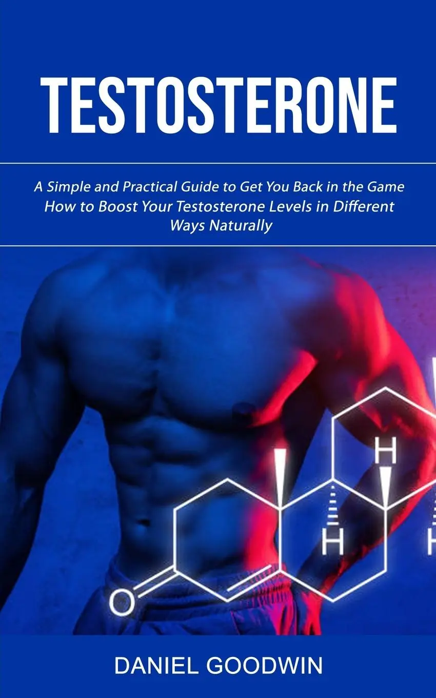 Cover: 9781998927449 | Testosterone | Daniel Goodwin | Taschenbuch | Englisch | 2023