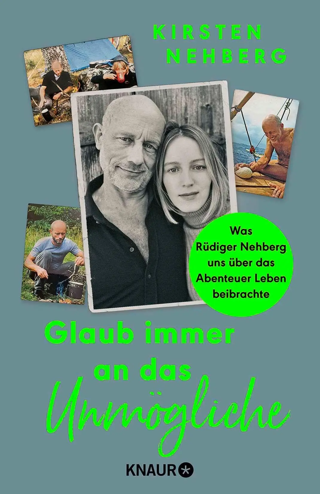Cover: 9783426567449 | Glaub immer an das Unmögliche | Kirsten Nehberg | Taschenbuch | 224 S.