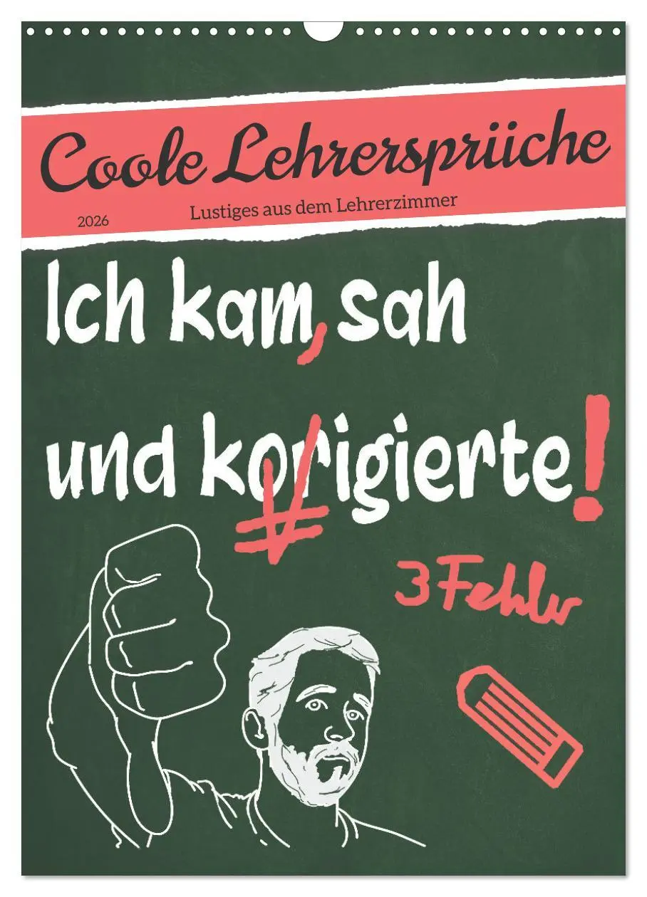 Cover: 9783516347449 | Coole Lehrersprüche (Wandkalender 2026 DIN A3 hoch), CALVENDO...