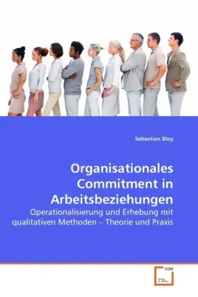 Cover: 9783639277449 | Organisationales Commitment in Arbeitsbeziehungen | Sebastian Bloy