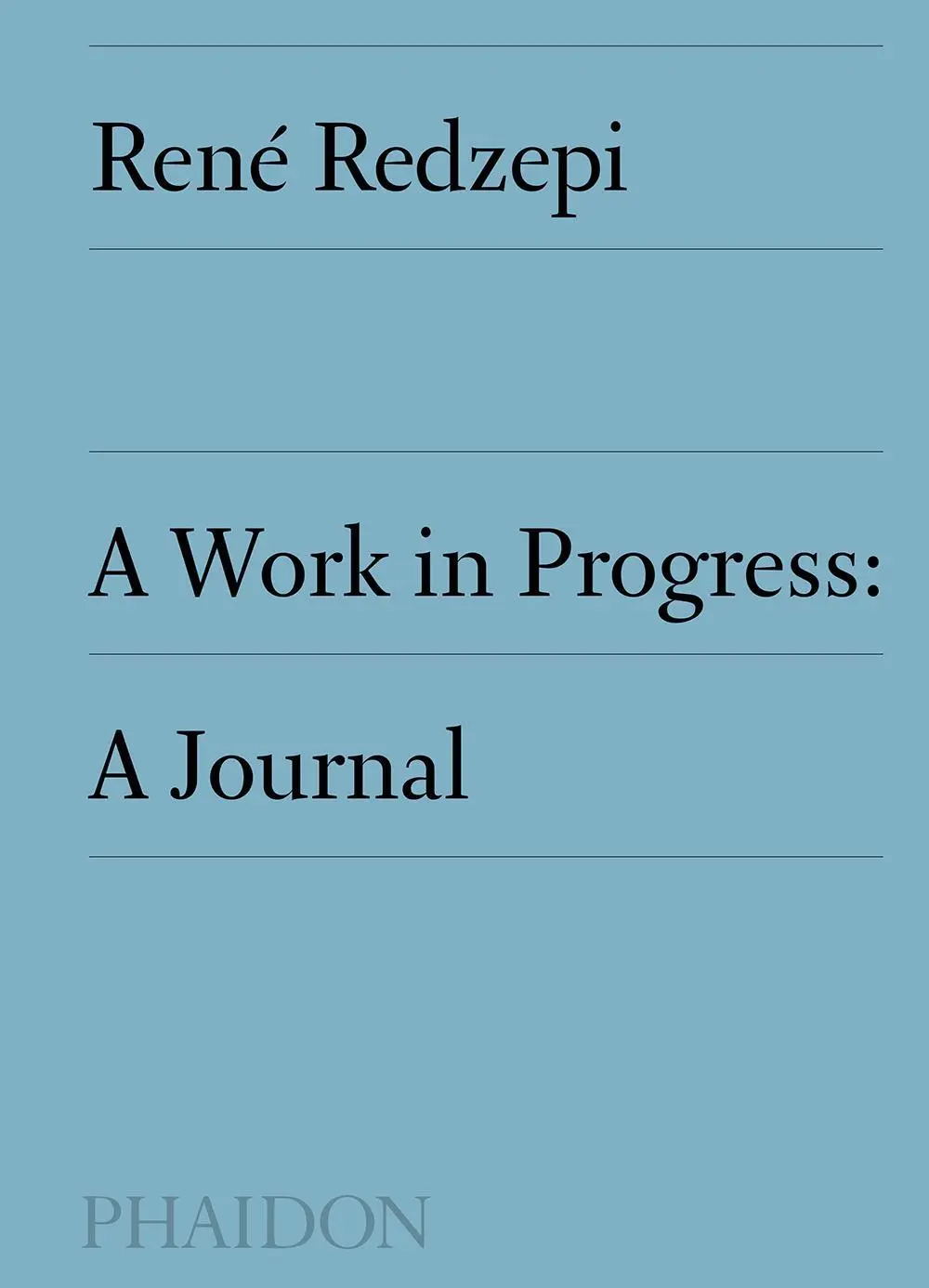 Cover: 9780714877549 | A Work in Progress | A Journal | René Redzepi | Buch | 224 S. | 2019