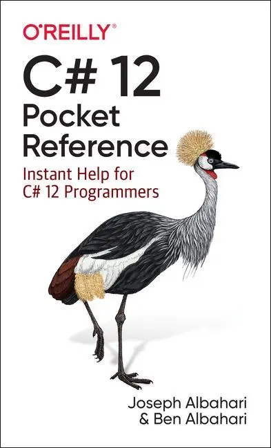 Cover: 9781098147549 | C# 12 Pocket Reference | Instant Help for C# 12 Programmers | Buch Cover: 9781098147549 | C# 12 Pocket Reference | Instant Help for C# 12 Programmers | Buch