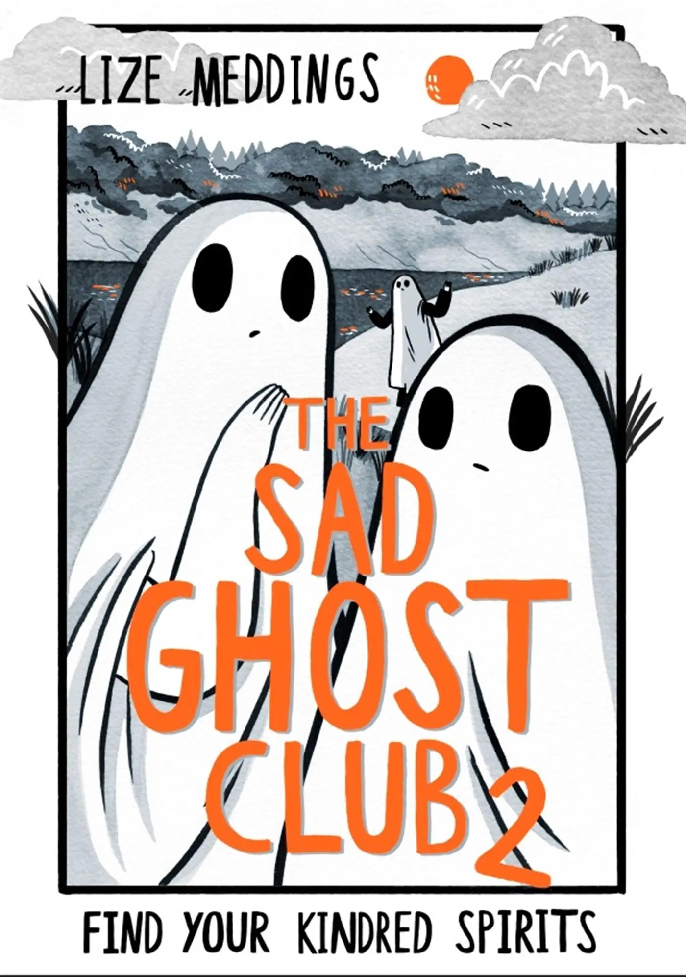 Cover: 9781444957549 | The Sad Ghost Club Volume 2 | Find Your Kindred Spirits | Meddings