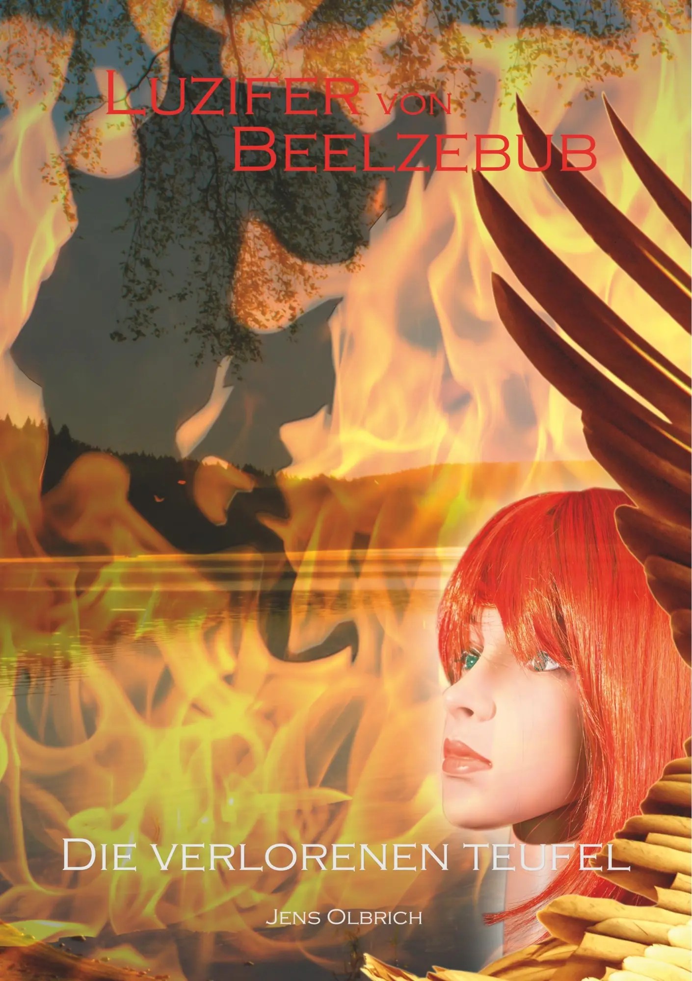 Luzifer von Beelzebub - Die verlorenen Teufel (Luzifer von Beelzebub Trilogie (Paperback))