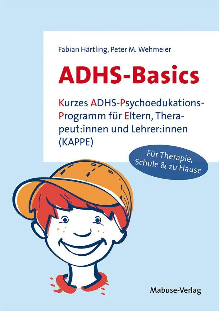 Cover: 9783863217549 | ADHS-Basics | Fabian Härtling (u. a.) | Taschenbuch | 166 S. | Deutsch