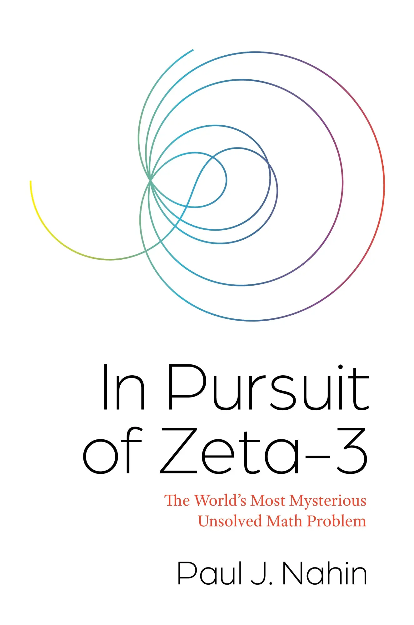 Cover: 9780691247649 | In Pursuit of Zeta-3 | Paul J Nahin | Taschenbuch | Englisch | 2023