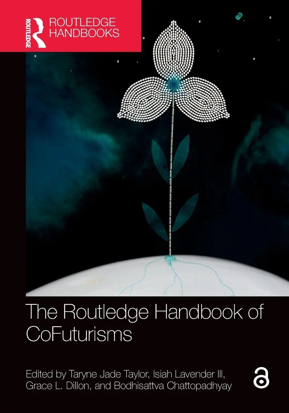 Cover: 9781032557649 | The Routledge Handbook of CoFuturisms | Taryne Jade Taylor (u. a.)
