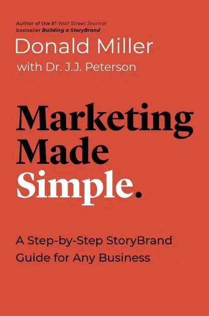 Cover: 9781400217649 | Marketing Made Simple | Donald Miller (u. a.) | Taschenbuch | Englisch