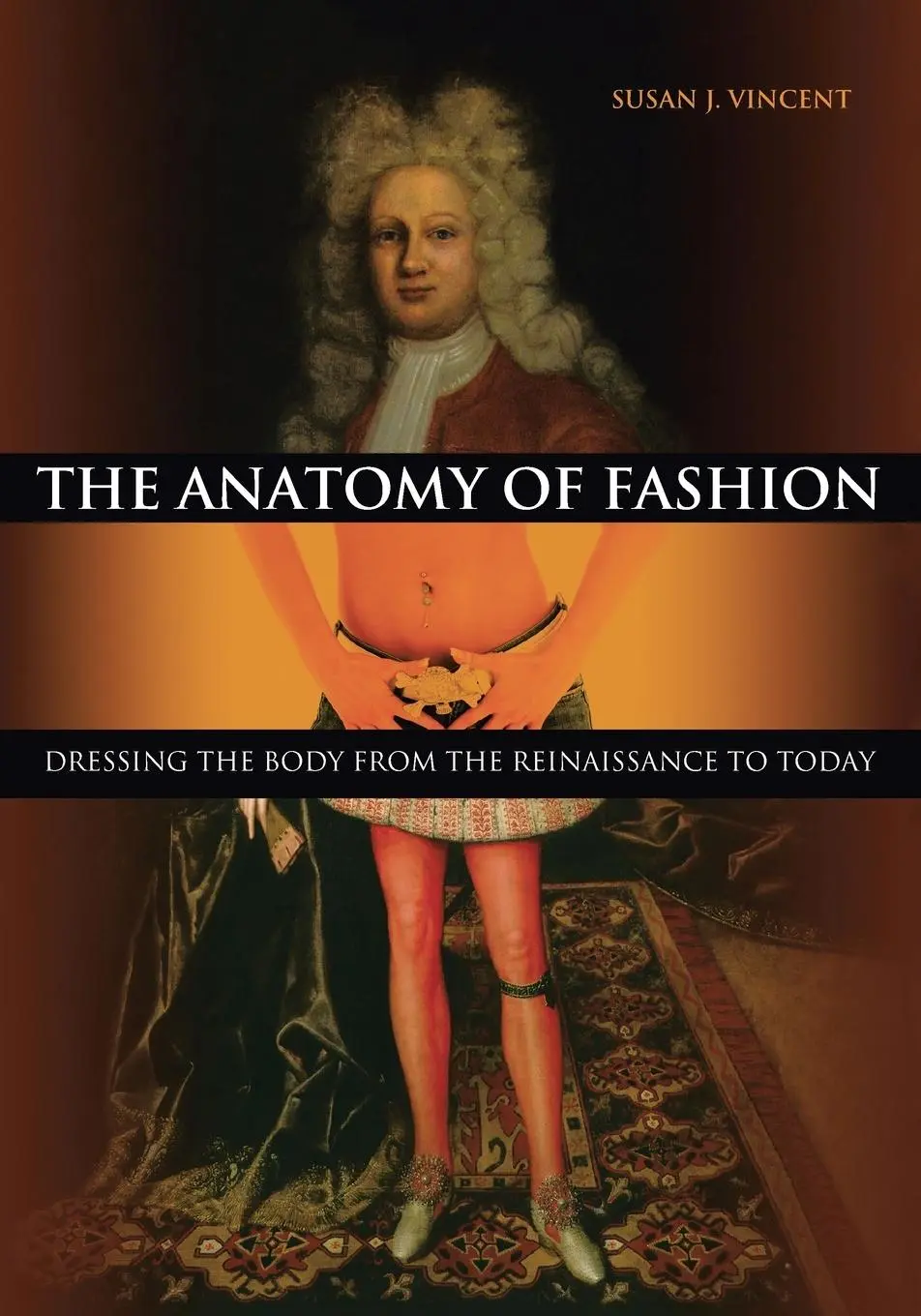 Cover: 9781845207649 | The Anatomy of Fashion | Susan J. Vincent | Taschenbuch | Englisch
