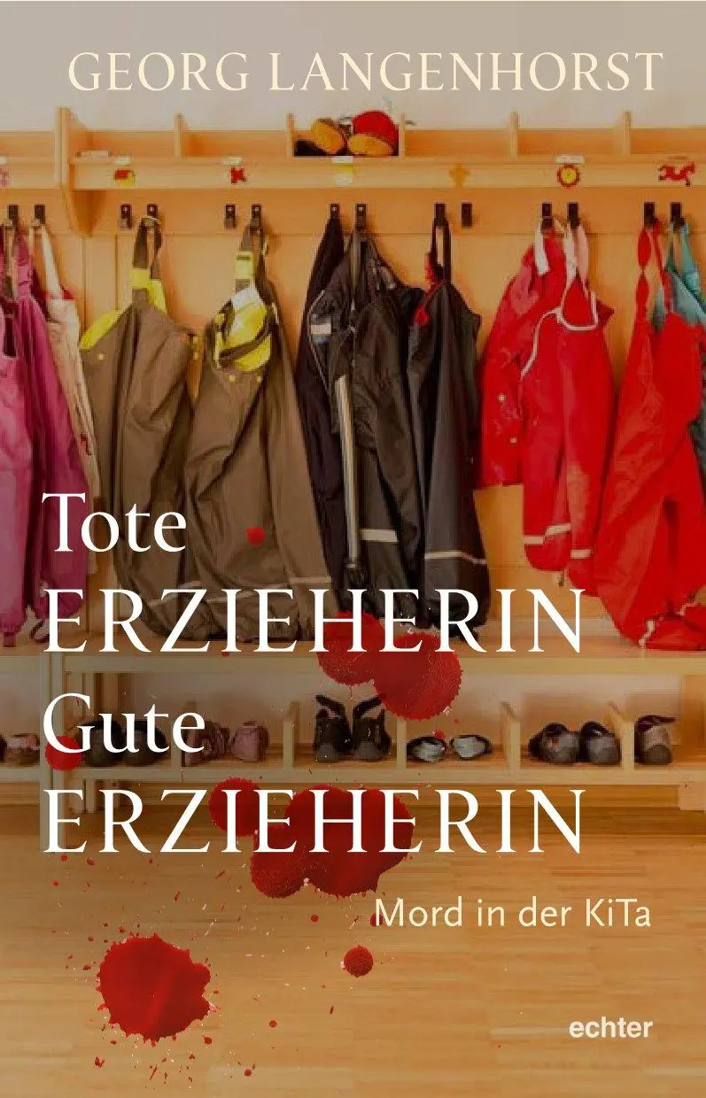 Cover: 9783429067649 | Tote Erzieherin - Gute Erzieherin | Mord in der KiTa. Kriminalroman