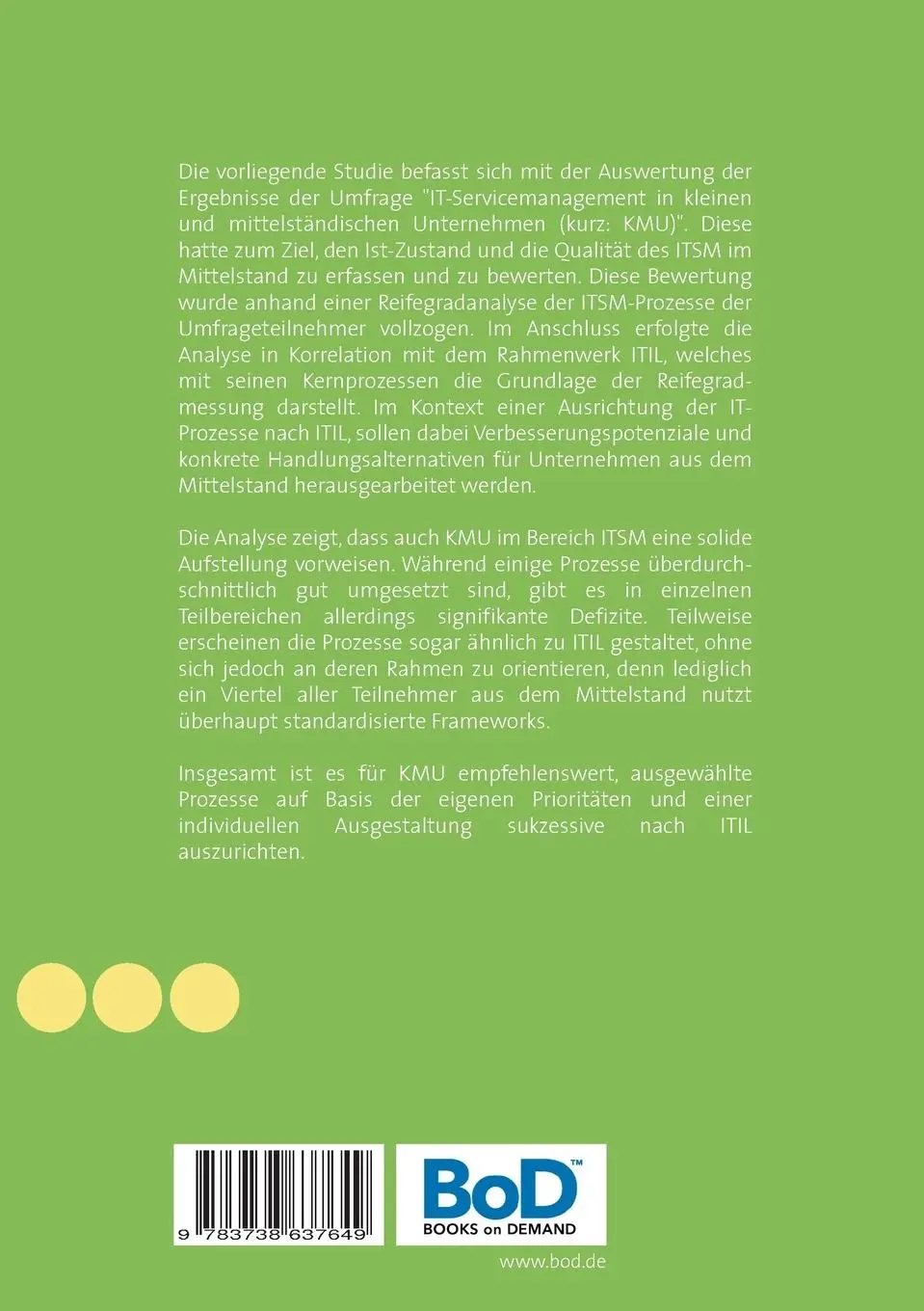 Rückseite: 9783738637649 | IT-Servicemanagement in KMU | Pascal Root (u. a.) | Taschenbuch | 2015