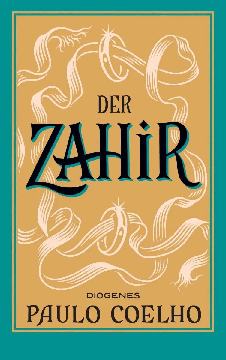 Cover: 9783257247749 | Der Zahir | Paulo Coelho | Taschenbuch | Diogenes Taschenbücher | 2025