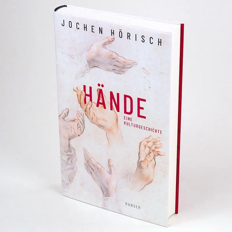 Bild: 9783446267749 | Hände | Eine Kulturgeschichte | Jochen Hörisch | Buch | 304 S. | 2021