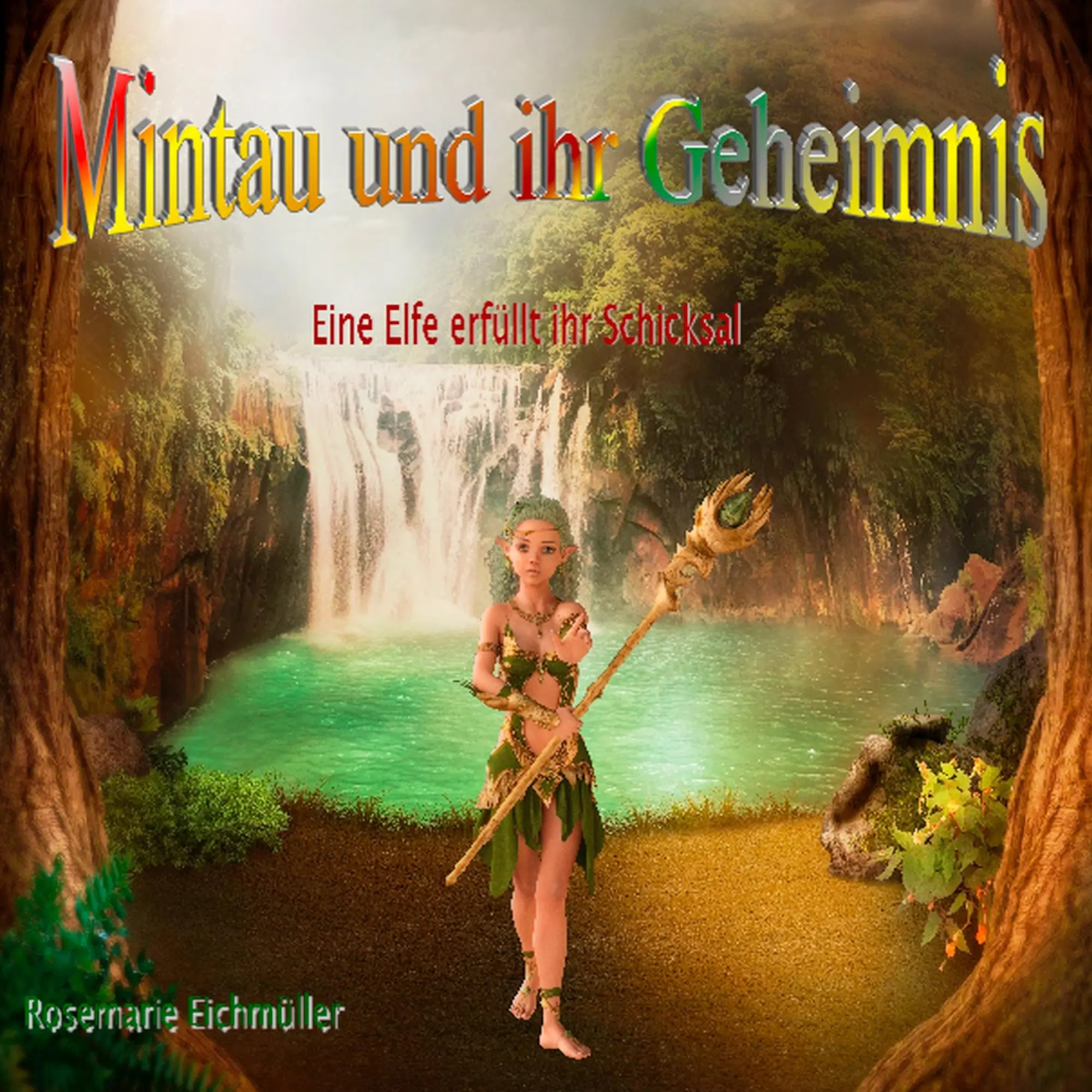 Mintau und ihr Geheimnis (Geschichten von Wesen aus verschiedenen Welten)