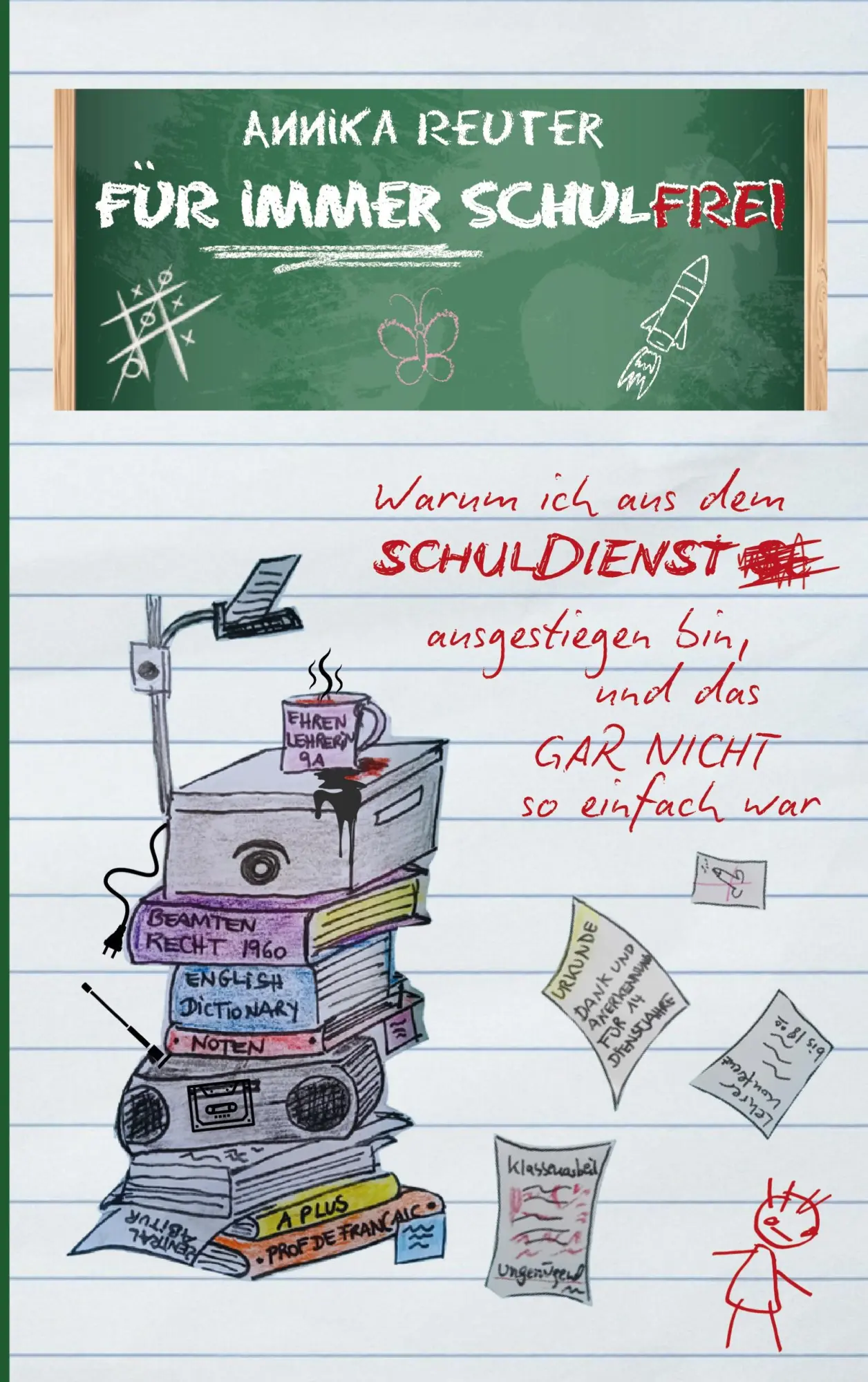 Cover: 9783769317749 | Für immer schulfrei | Annika Reuter | Taschenbuch | 224 S. | Deutsch