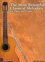 Cover: 9781575607849 | The Most Beautiful Classical Melodies | For Flute and Guitar | Buch