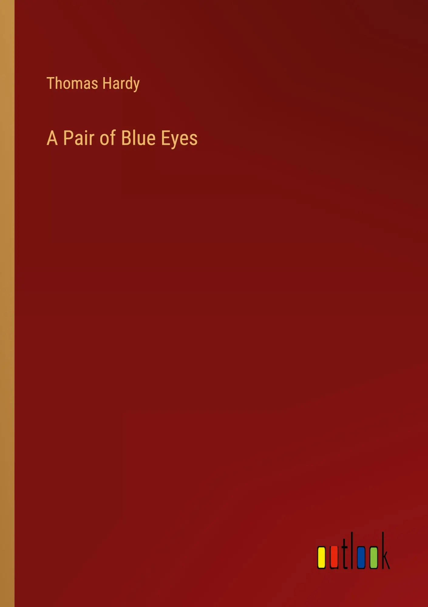 Cover: 9783368807849 | A Pair of Blue Eyes | Thomas Hardy | Taschenbuch | Englisch | 2023