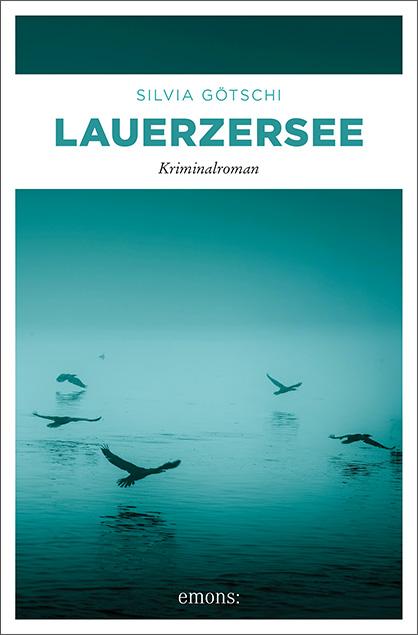 Cover: 9783740807849 | Lauerzersee | Silvia Götschi | Buch | 336 S. | Deutsch | 2020