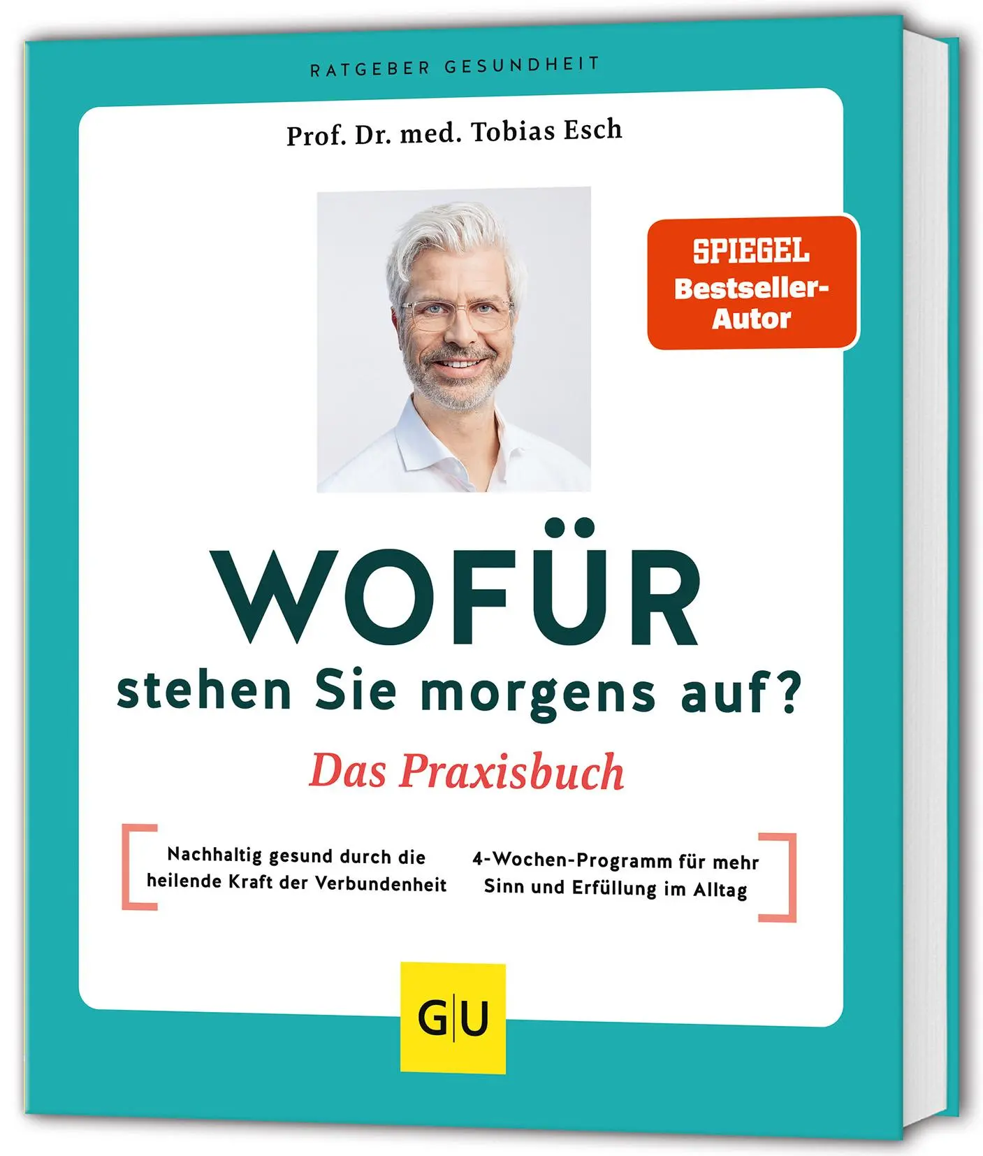 Cover: 9783833897849 | Wofür stehen Sie morgens auf? Das Praxisbuch | Tobias Esch | Buch