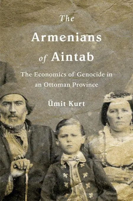 Cover: 9780674247949 | The Armenians of Aintab | UEmit Kurt | Buch | Gebunden | Englisch