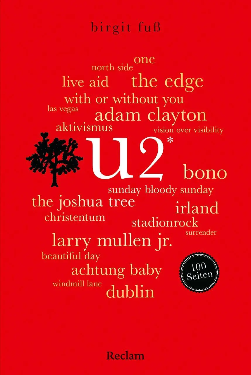 Cover: 9783150207949 | U2. 100 Seiten | Das mitreißende Porträt der Rockgiganten | Birgit Fuß