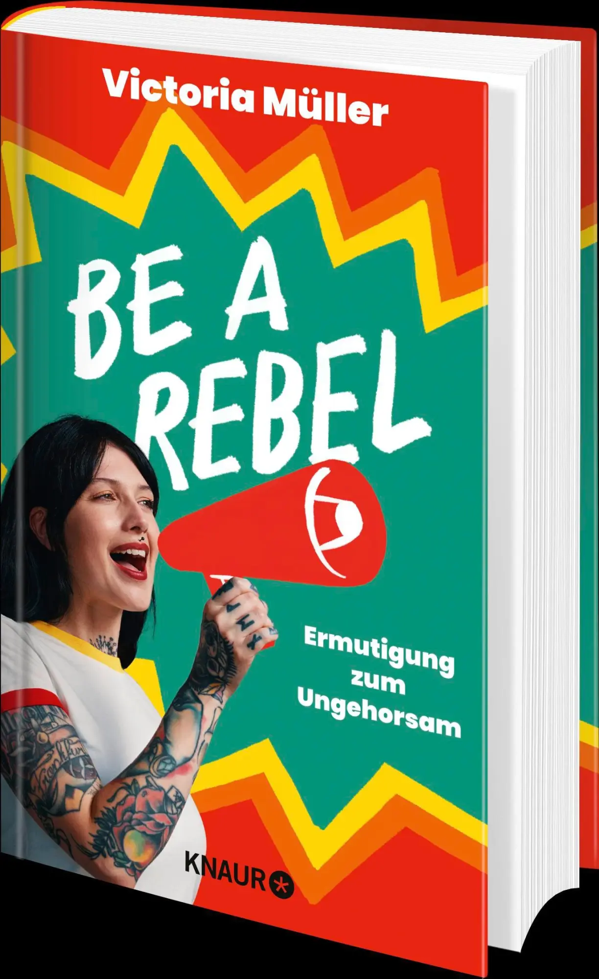 Bild: 9783426447949 | Be a Rebel | Ermutigung zum Ungehorsam | Victoria Müller | Buch | 2024