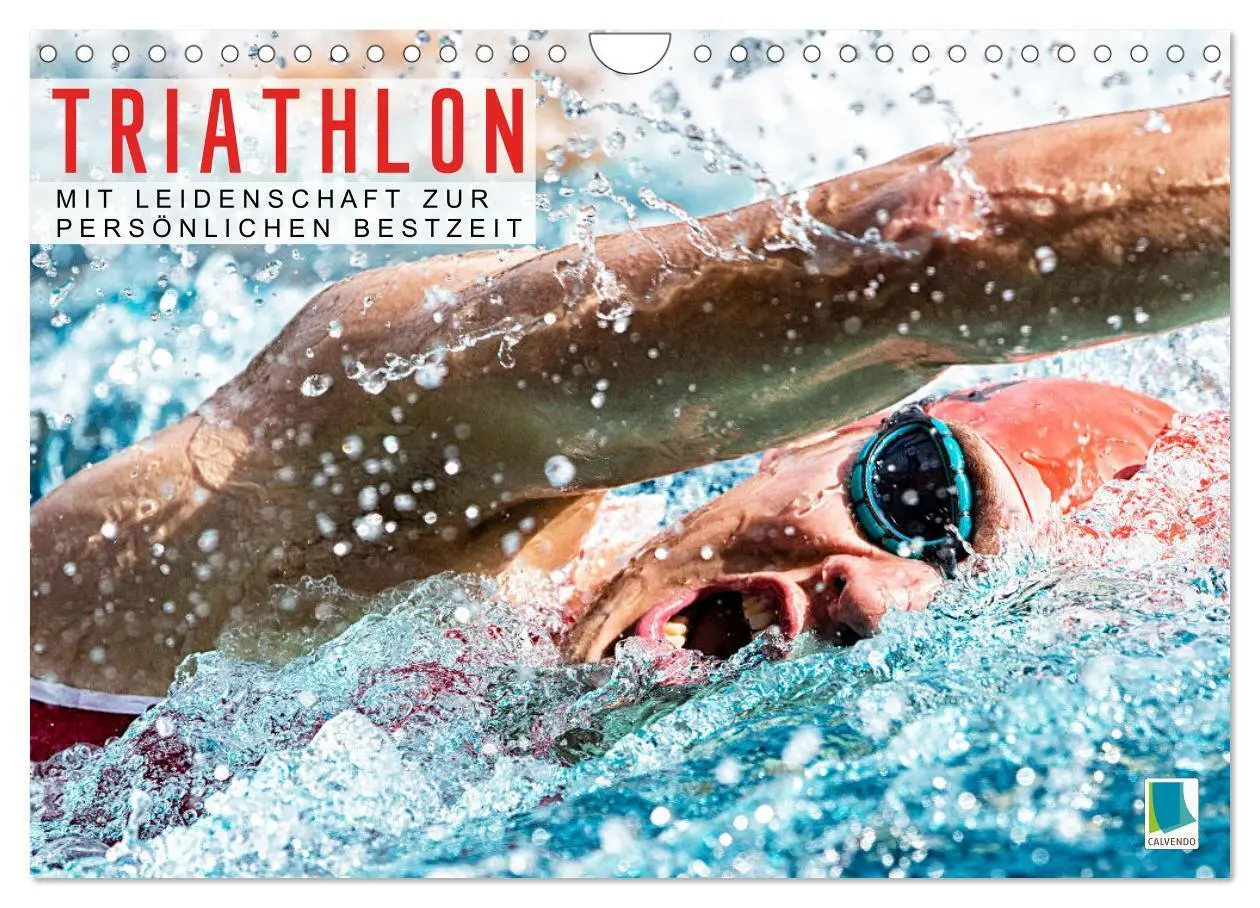 Cover: 9783457377949 | Triathlon: Mit Leidenschaft zur persönlichen Bestzeit (Wandkalender...