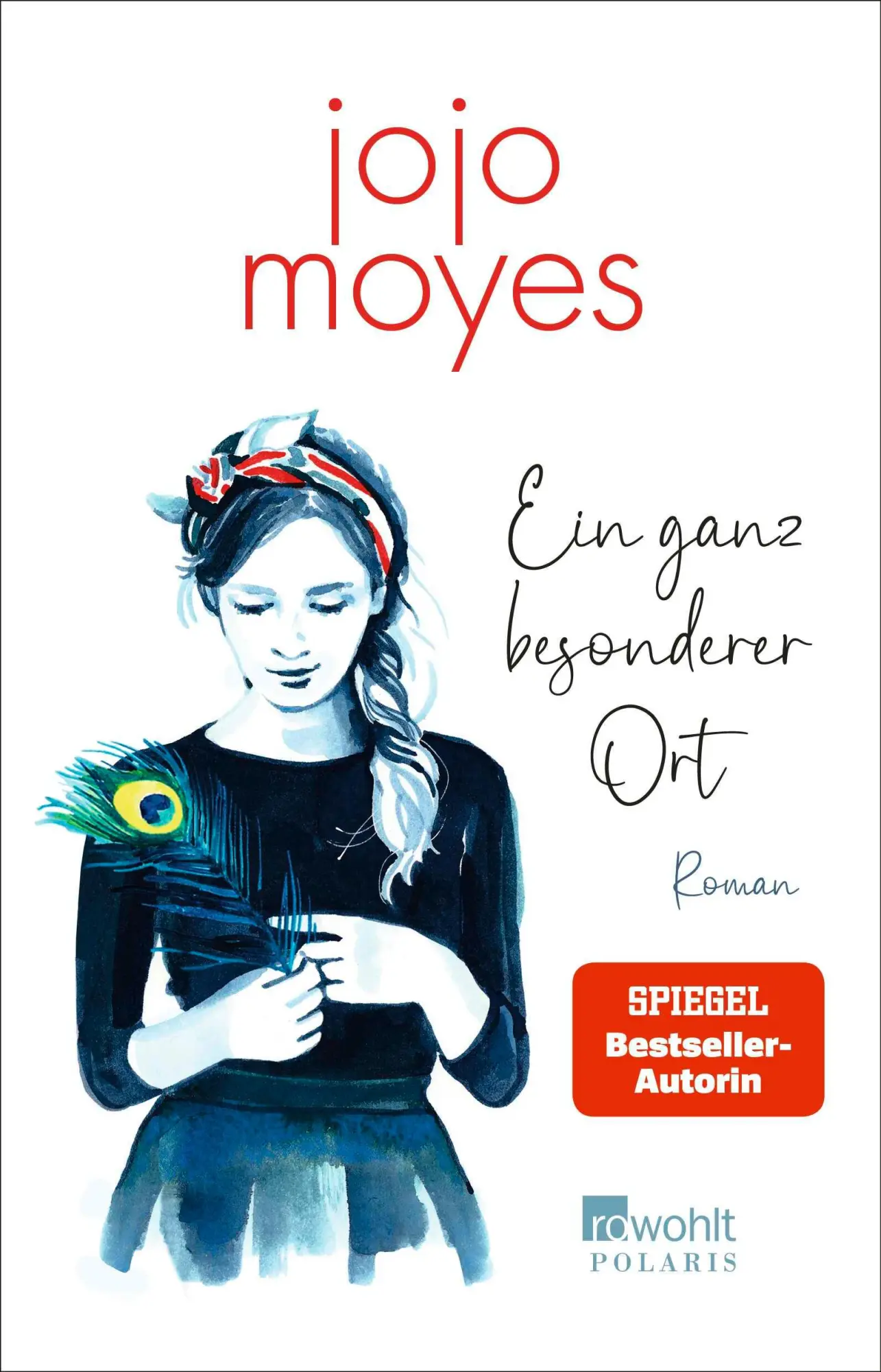 Cover: 9783499267949 | Ein ganz besonderer Ort | Jojo Moyes | Taschenbuch | 496 S. | Deutsch