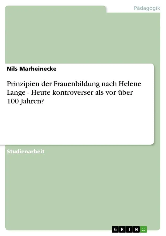 Cover: 9783640597949 | Prinzipien der Frauenbildung nach Helene Lange - Heute kontroverser...
