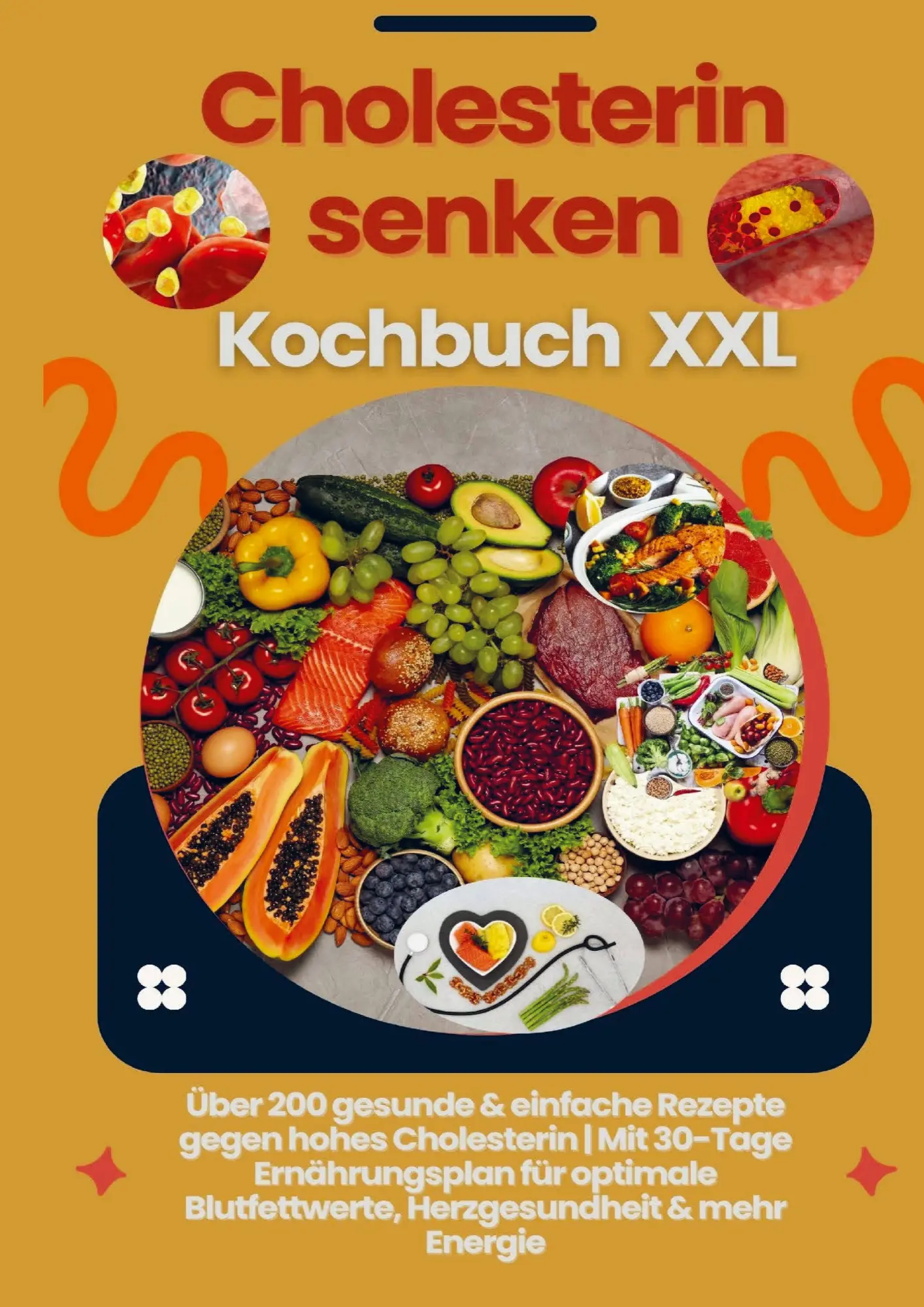 Cover: 9789403837949 | Cholesterin senken Kochbuch XXL : Über 200 gesunde &amp; einfache...