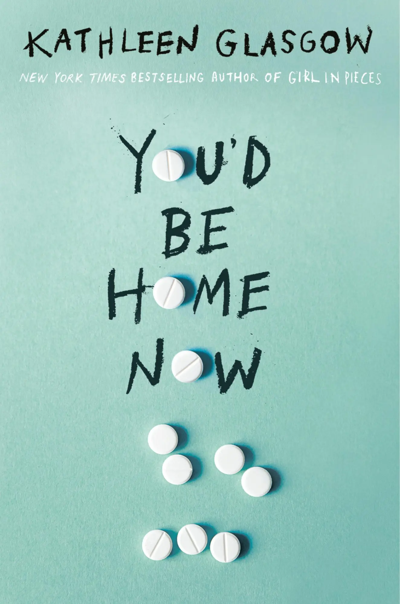 Cover: 9780525708049 | You'd Be Home Now | Kathleen Glasgow | Buch | Englisch | 2021
