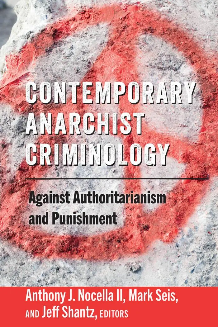 Cover: 9781433158049 | Contemporary Anarchist Criminology | Anthony J. Nocella Ii (u. a.)