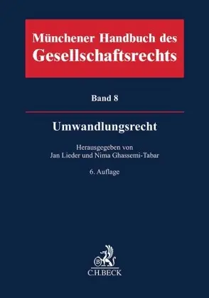Cover: 9783406778049 | Münchener Handbuch des Gesellschaftsrechts Bd 8: Umwandlungsrecht