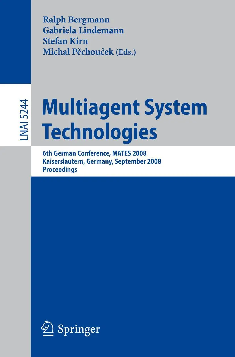 Cover: 9783540878049 | Multiagent System Technologies | Ralph Bergmann (u. a.) | Taschenbuch