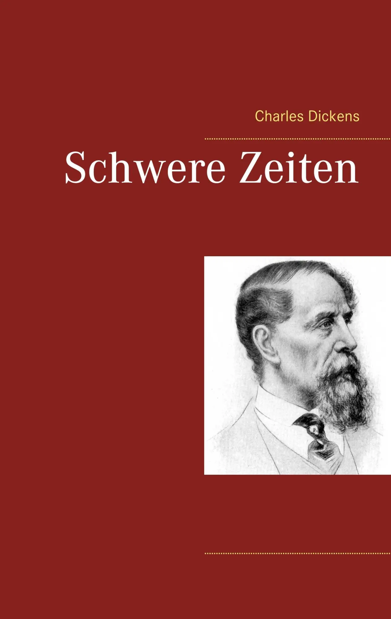 Cover: 9783746038049 | Schwere Zeiten | Charles Dickens | Taschenbuch | 364 S. | Deutsch