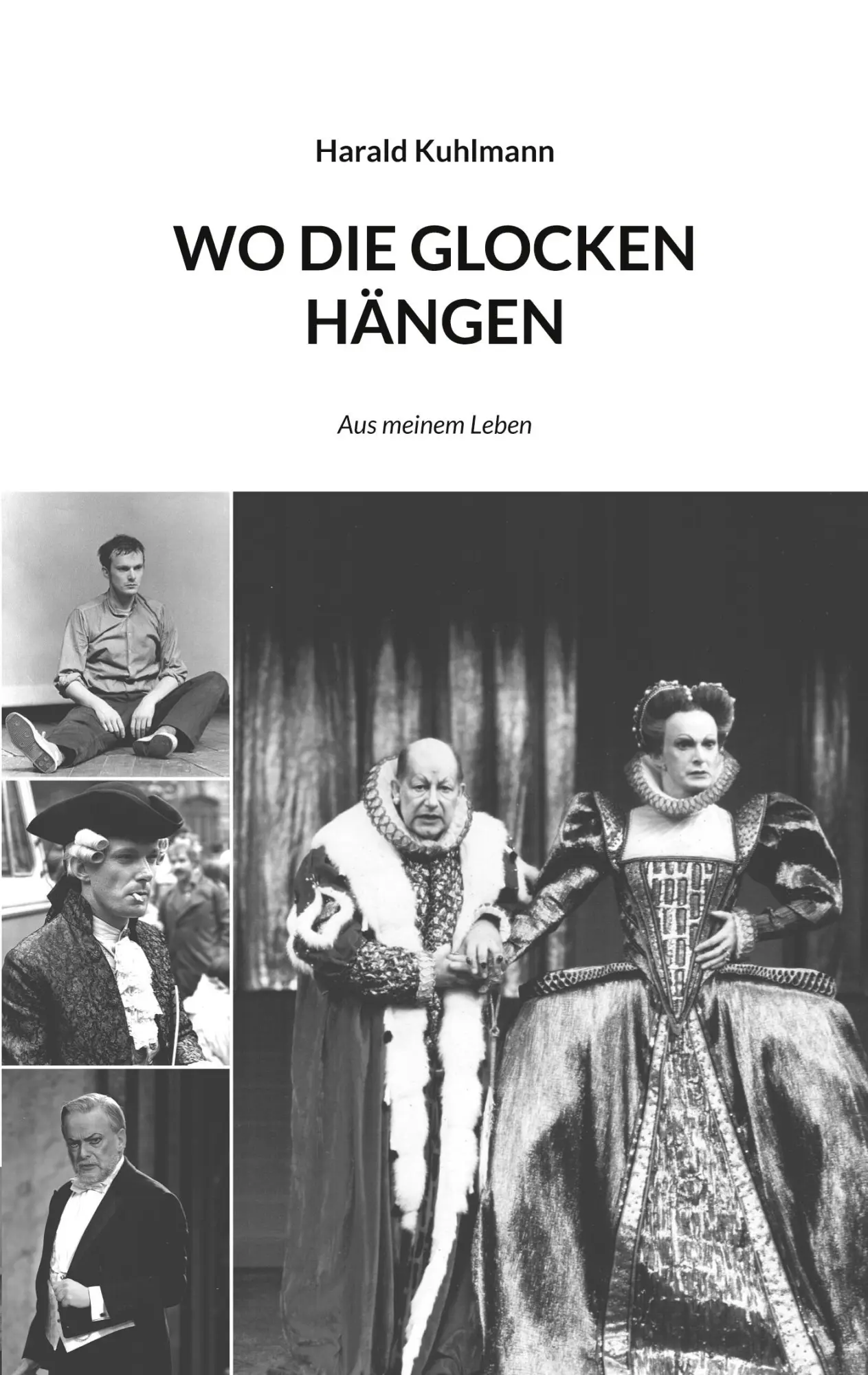 Cover: 9783755708049 | Wo die Glocken hängen | Aus meinem Leben | Harald Kuhlmann | Buch