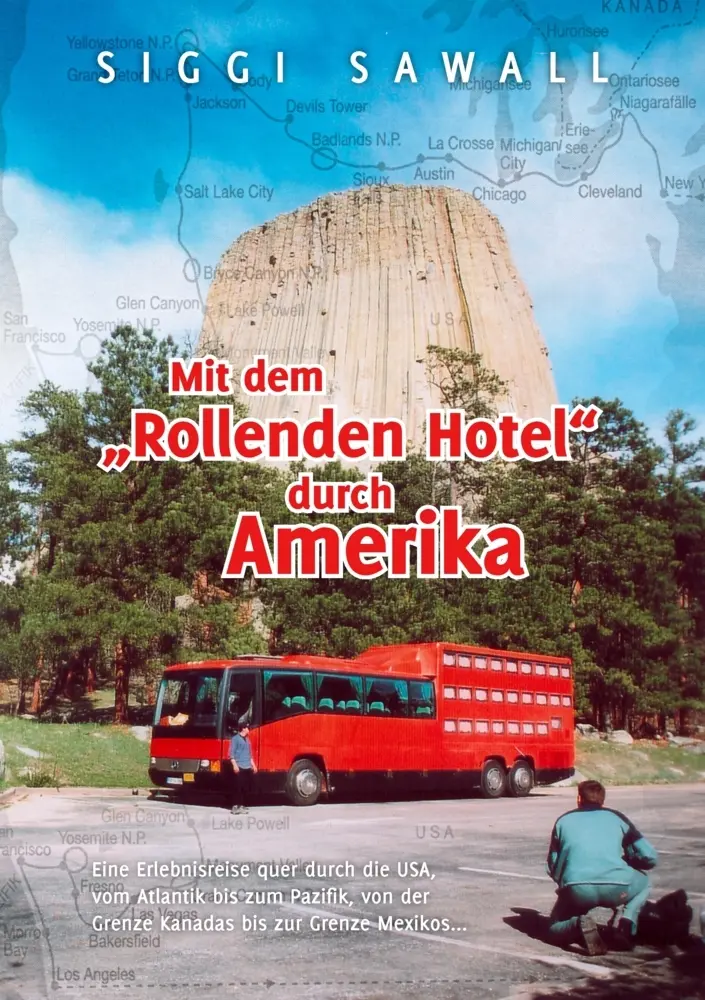Cover: 9783837048049 | Mit dem "Rollenden Hotel" durch Amerika | Siggi Sawall | Taschenbuch