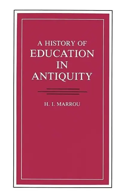 Cover: 9780299088149 | Marrou, H: A History of Education in Antiquity | H. I. Marrou | Buch