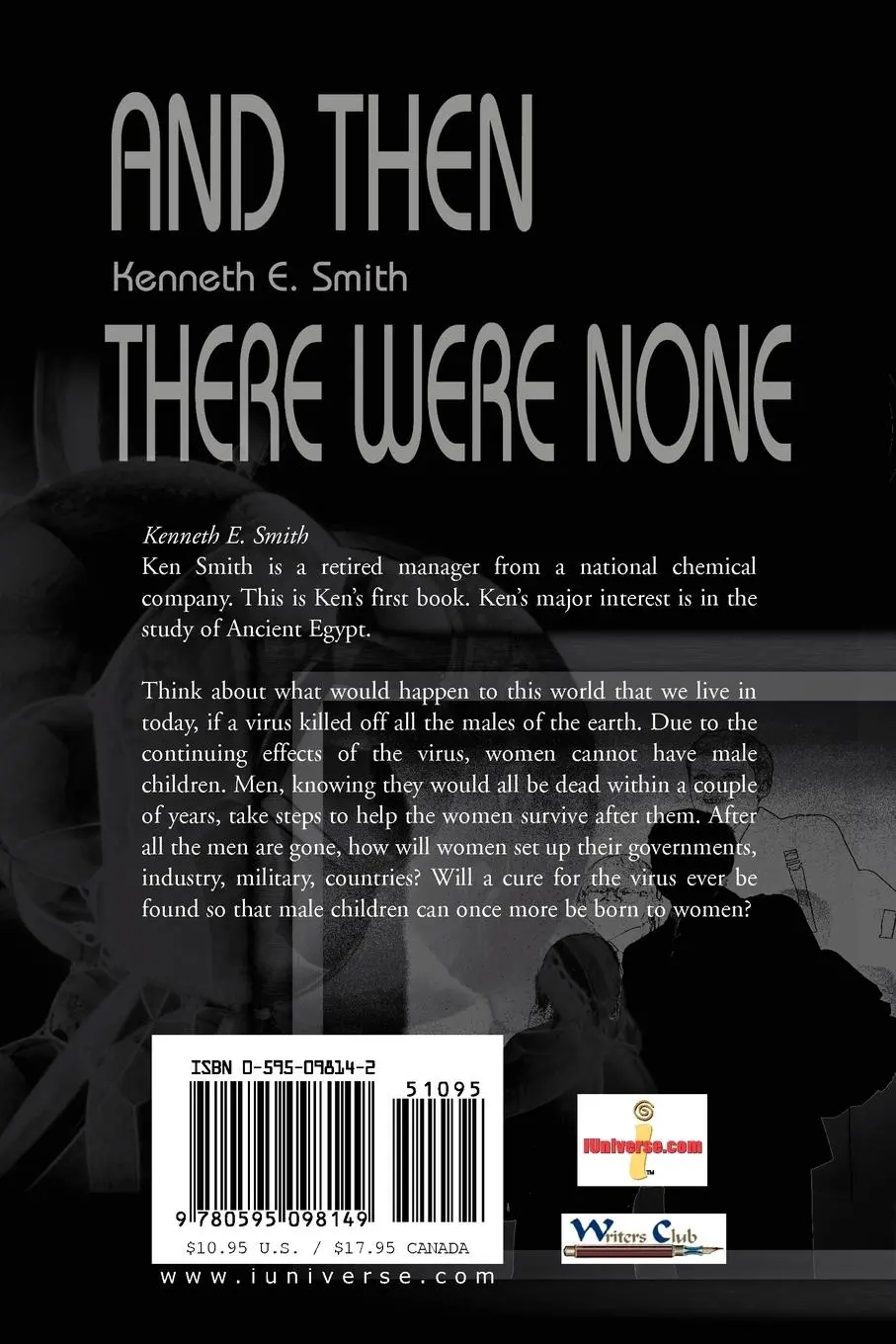 Rückseite: 9780595098149 | And Then There Were None | Book 1 | Kenneth E. Smith | Taschenbuch