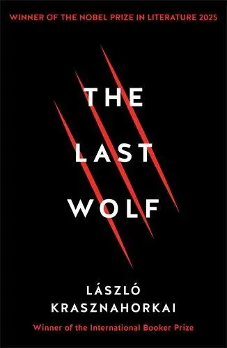 Cover: 9781781258149 | The Last Wolf &amp; Herman | Laszlo Krasznahorkai | Taschenbuch | 128 S.