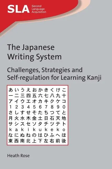 Cover: 9781783098149 | The Japanese Writing System | Heath Rose | Taschenbuch | Englisch