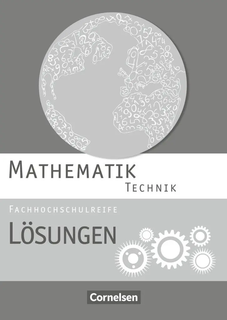 Cover: 9783064508149 | Mathematik Fachhochschulreife Technik. Lösungen zum Schülerbuch | Buch