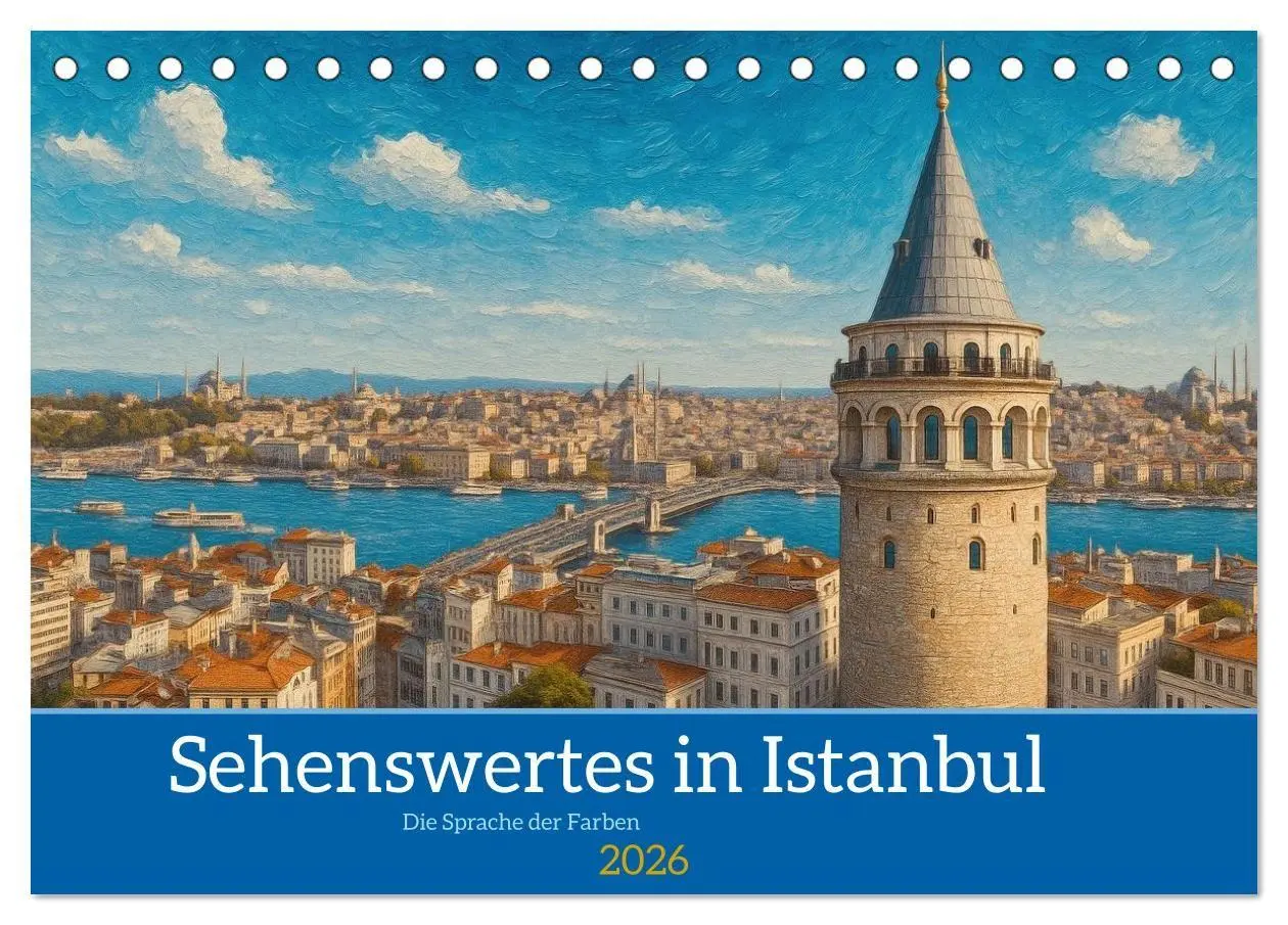 Cover: 9783516728149 | Sehenswertes in Istanbul - Die Sprache der Farben (Tischkalender...