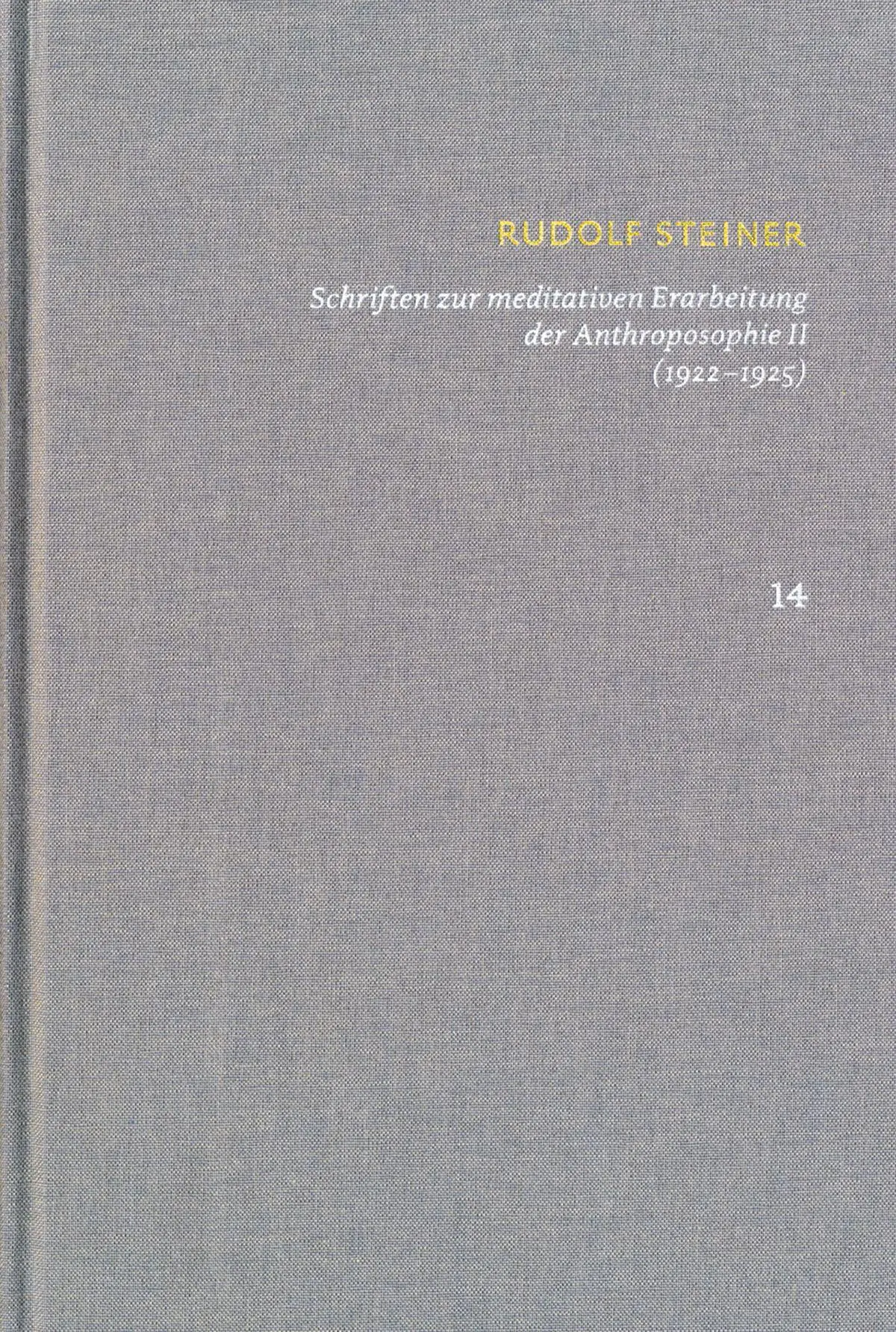 Cover: 9783727458149 | Schriften über meditative Erarbeitung der Anthroposophie II...