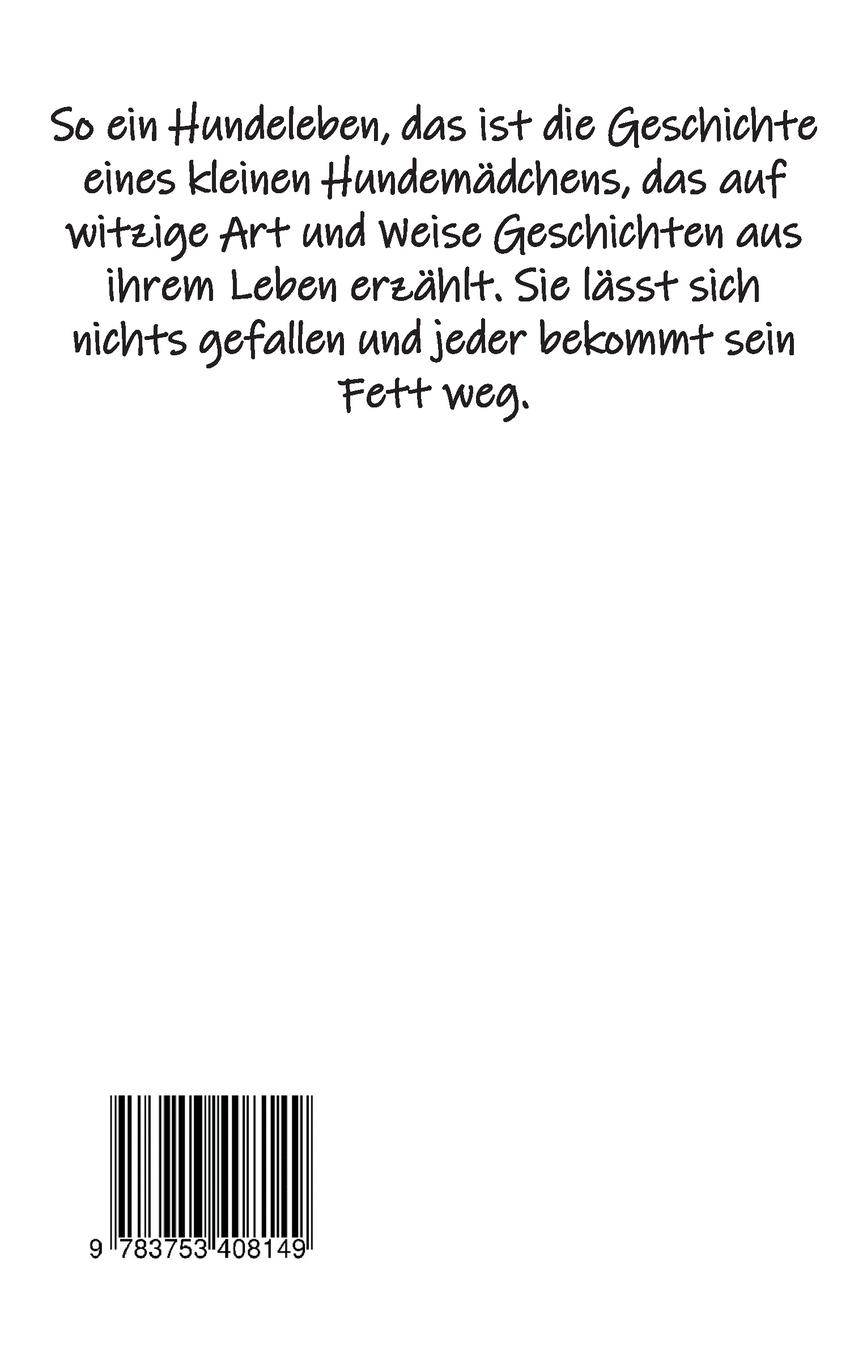 Rückseite: 9783753408149 | So ein Hundeleben | - Sunny | Elke Wiggert | Taschenbuch | Paperback