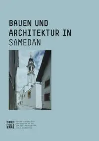 Cover: 9783909928149 | Bauen und Architektur in Samedan | Geheftet | Deutsch | 2011
