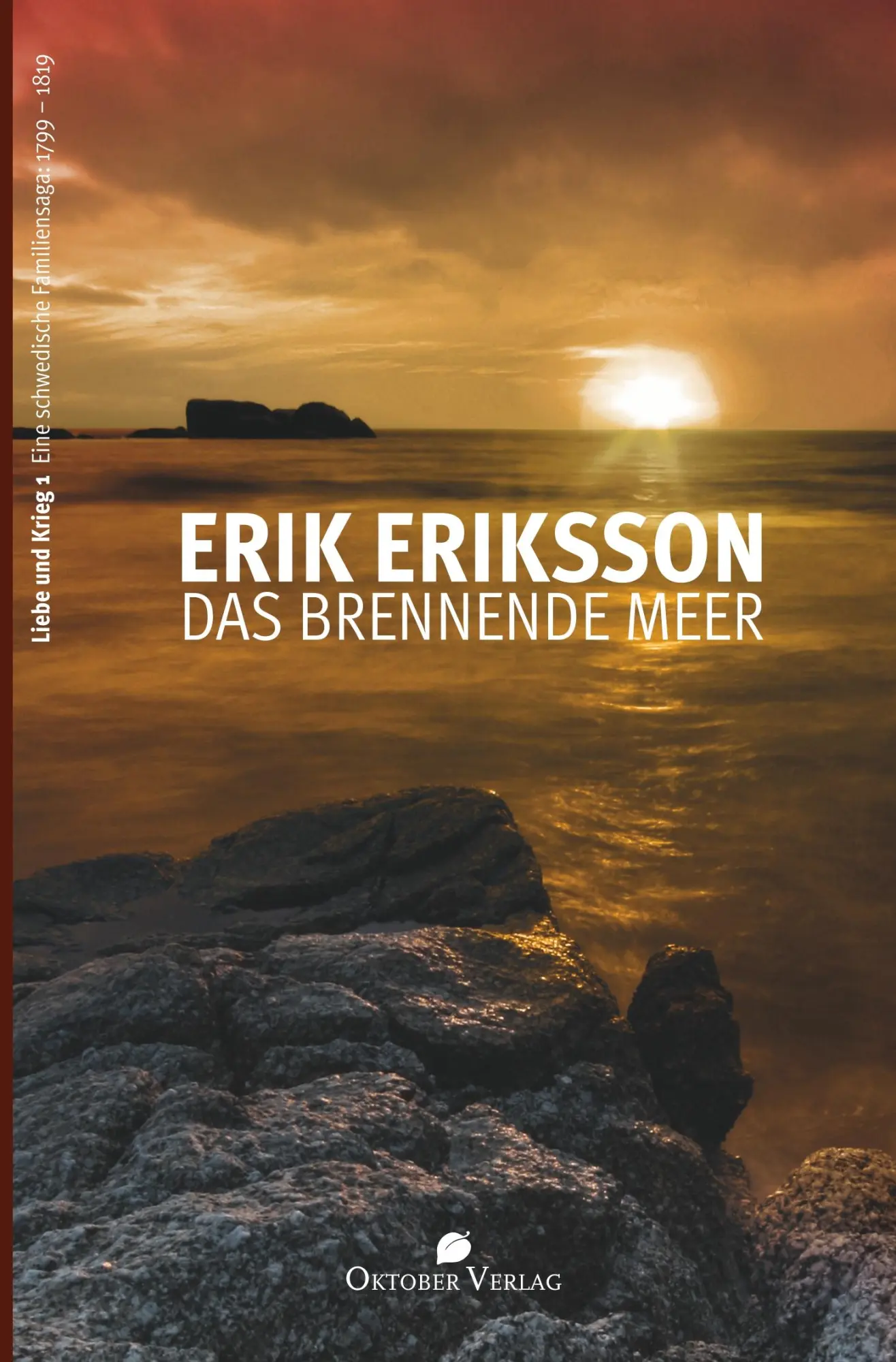 Cover: 9783946938149 | Das brennende Meer | Erik Eriksson | Taschenbuch | 494 S. | Deutsch